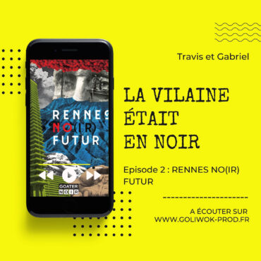 Podcast policier : La Vilaine était en NOIR avec Stéphane Grangier et Arnaud Ladagnous